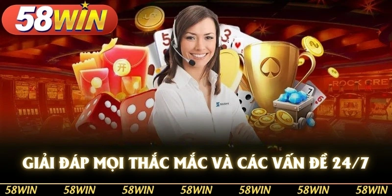 Giải đáp mọi thắc mắc và các vấn đề của người chơi 24/7