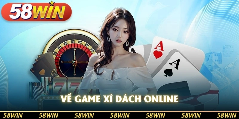 Về game xì dách online